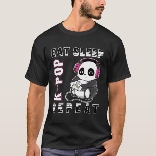 Eat Sleep K-Pop Repeat Kpop Panda Korea Pop T-Shirt (Vorderseite)