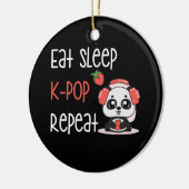 Eat Sleep K-Pop Wiederholung KPop Panda Keramik Ornament (Links)