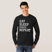 Eat Sleep Karate Repeat  Sarcastic T-Shirt (Vorne ganz)