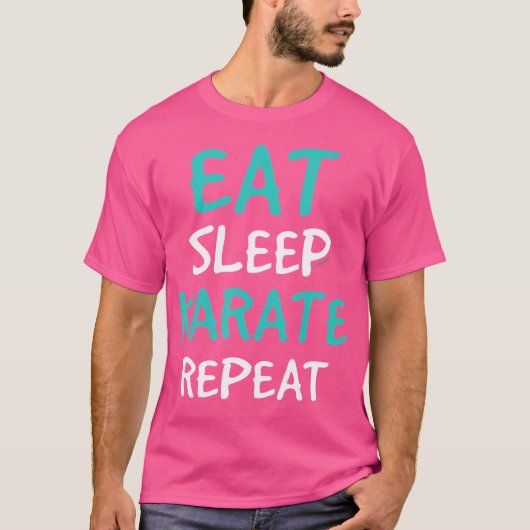 Eat Sleep Karate Repeat Shirt - Funny Karate Shirt (Vorderseite)
