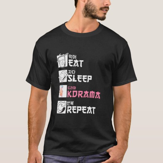 Eat Sleep Kdrama Repeat T-Shirt (Vorderseite)