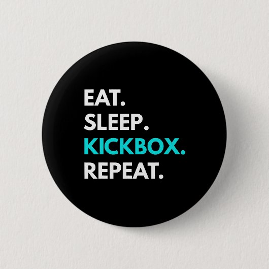 Eat Sleep Kickbox Repeat - Kickbox-Shirts Button (Vorderseite)