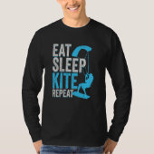 Eat Sleep Kite Repeat for a Kitesurfer T-Shirt (Vorderseite)