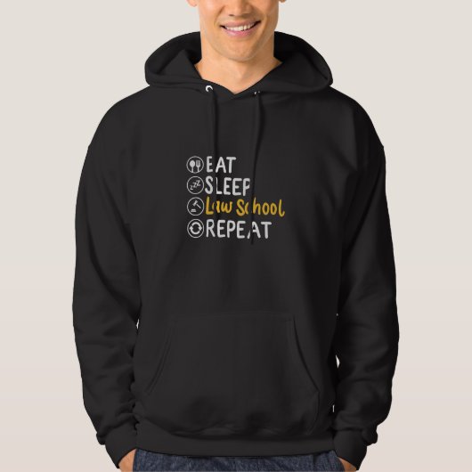 Eat Sleep Law School Repeat Hoodie (Vorderseite)