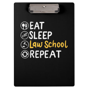Eat Sleep Law School Wiederholung Klemmbrett
