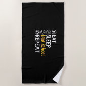 Eat Sleep Law School Wiederholung Strandtuch (Vorderseite)