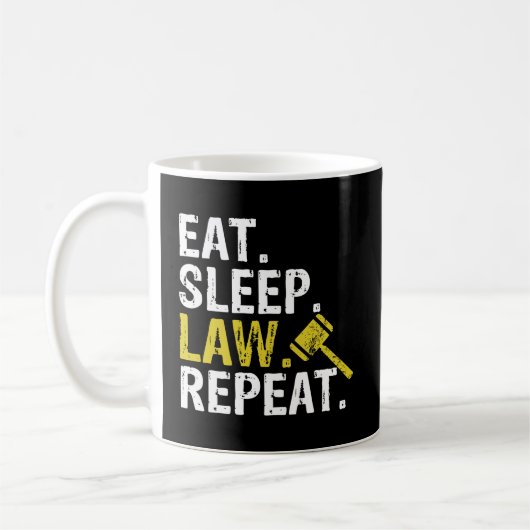 Eat Sleep Law Wiederholung Schule Anwalt Geschenk Kaffeetasse (Links)