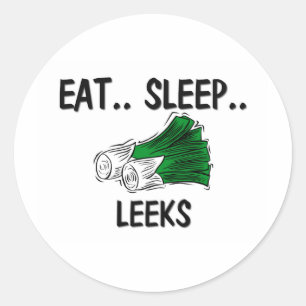 Eat Sleep LEEKS Runder Aufkleber