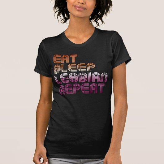 EAT SLEEP LESBIAN REPEAT RETRO DESIGN T-Shirt (Vorderseite)