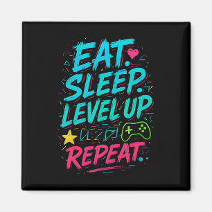 Eat Sleep Level Up Wiederholen Gamer Funny Video G Magnet
