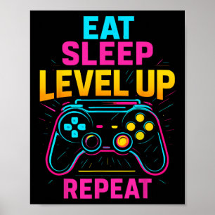 Eat Sleep Level Up Wiederholen Gamer Funny Video G Poster