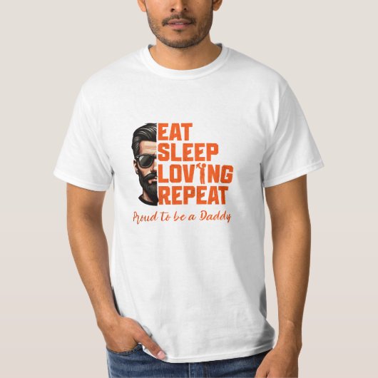 Eat Sleep Love Repeat Dad Life Shirt (Vorderseite)