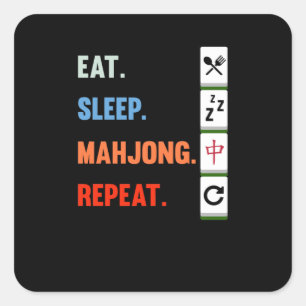 Eat Sleep Mahjong Wiederholen Mahjong Game Player  Quadratischer Aufkleber