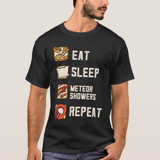 Eat Sleep Meteor Showers Repeat Rock Asteroid T-Shirt (Vorderseite)