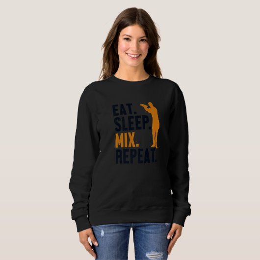 Eat Sleep Mix Repeat Bartender Mixologist Barmann  Sweatshirt (Vorne ganz)