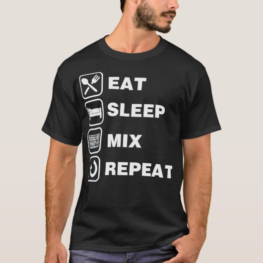 Eat Sleep Mix Repeat Funny Audio Engineer Gift  T-Shirt (Vorderseite)