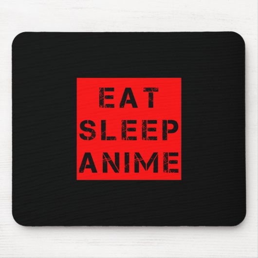 Eat Sleep Mousepad (Vorne)