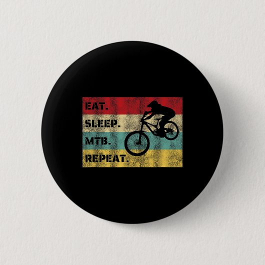 Eat Sleep Mtb (Mountainbiken) Repeat Sports Desi Button (Vorderseite)