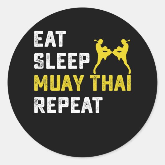 Eat Sleep Muay Thai Repeat Gift Runder Aufkleber (Vorderseite)