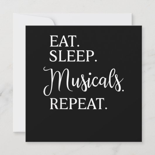 Eat Sleep Musicals wiederholen Broadway Schauspiel Dankeskarte (Vorderseite)