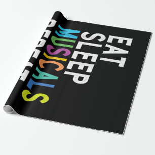 Eat Sleep Musicals wiederholen Geschenkpapier