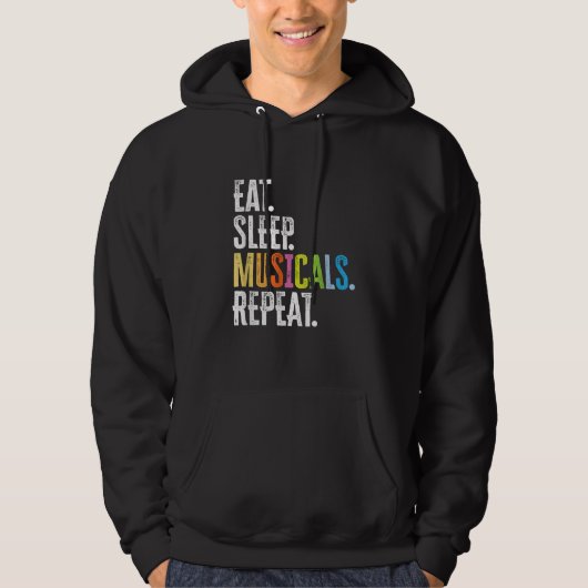 Eat Sleep Musicals wiederholen Hoodie (Vorderseite)