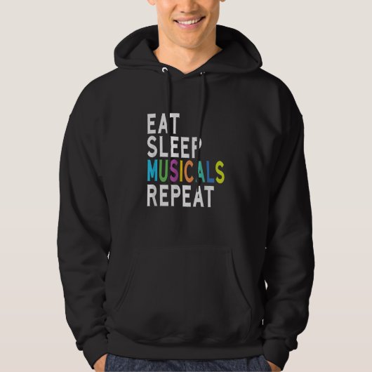 Eat Sleep Musicals wiederholen Hoodie (Vorderseite)