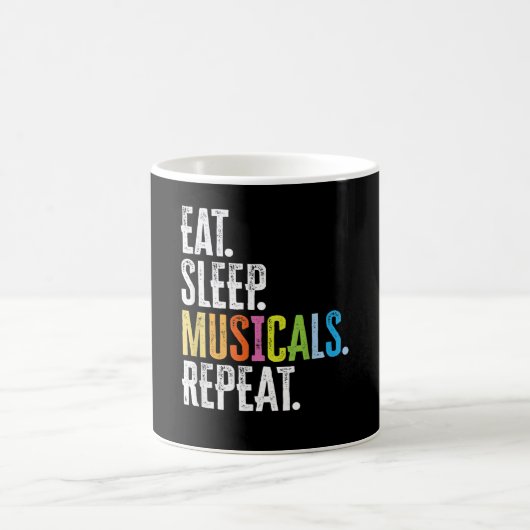 Eat Sleep Musicals wiederholen Kaffeetasse (Mittel)