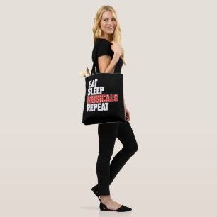 Eat Sleep Musicals wiederholen Tasche