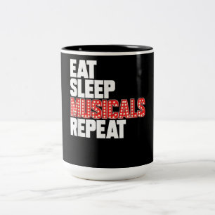 Eat Sleep Musicals wiederholen Zweifarbige Tasse