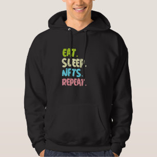 Eat Sleep Nfts wiederholen sich für Nft Collector Hoodie