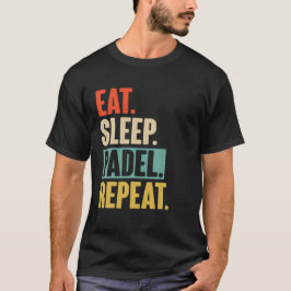 Eat Sleep Padel Repeat - Retro Vintage Padel T-Shirt