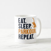 Eat Sleep Parkour Repeat Training Wall Run Traceur Kaffeetasse (VorderseiteRechts)