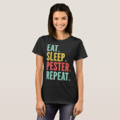 Eat Sleep Pester Repeat s Retro s Pestering Kids T-Shirt (Vorne ganz)