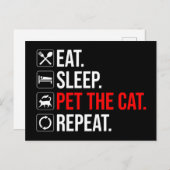 Eat. Sleep. Pet The Cat. Repeat Postkarte (Vorne/Hinten)