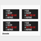 Eat. Sleep. Pet The Cat. Repeat Rechteckiger Aufkleber (Blatt)