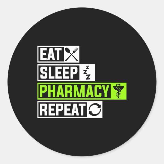 Eat Sleep Pharmacy Repeat Profession Doc Doctor Sl Runder Aufkleber (Vorderseite)