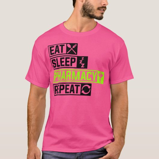 Eat Sleep Pharmacy Repeat Profession Doc Doctor Sl T-Shirt (Vorderseite)