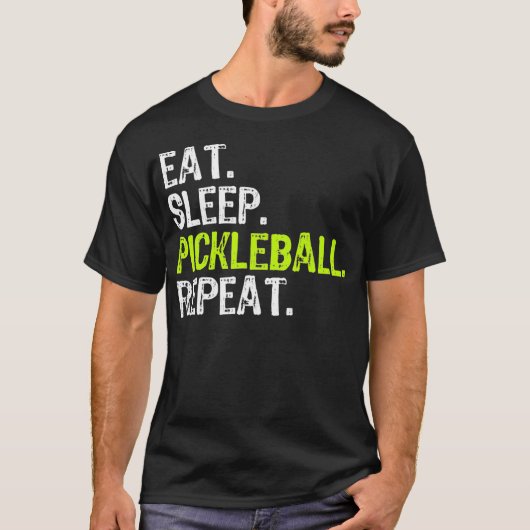 Eat Sleep Pickleball Wiederholung Player Funny Coo T-Shirt (Vorderseite)