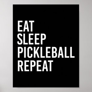 Eat Sleep Pickleball Wiederholung Poster