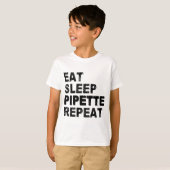 Eat Sleep Pipette Wiederholung T-Shirt (Vorne ganz)