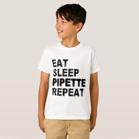 Eat Sleep Pipette Wiederholung T-Shirt (Vorne ganz)