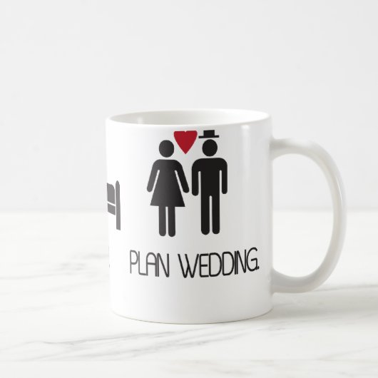 eat.sleep.plan Hochzeit Kaffeetasse (Rechts)