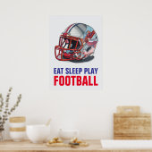 Eat Sleep Play Football Helmet Motivational Poster (Küche)