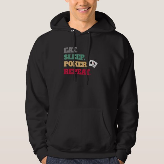 Eat Sleep Poker Game Repeat Hoodie (Vorderseite)
