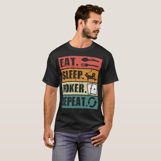 Eat Sleep Poker Repeat Poker Lover T-Shirt (Vorne ganz)