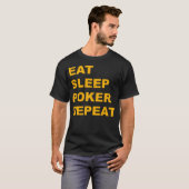 Eat Sleep Poker Repeat T-Shirt (Vorne ganz)