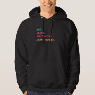 EAT SLEEP POLYAMORY DONT WIEDERHOLEN Funny nie wie Hoodie