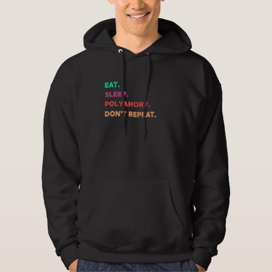 EAT SLEEP POLYAMORY DONT WIEDERHOLEN Funny nie wie Hoodie (Vorderseite)