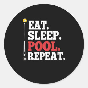 Eat Sleep Pool Wiederholung lustige Billard Runder Aufkleber